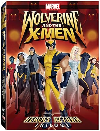 Wolverine and the X-Men Volume 1: Heroes Return Trilogy [DVD]