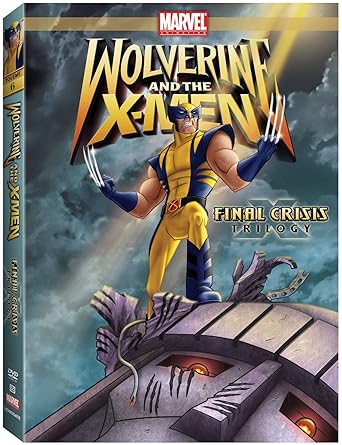 Wolverine and the X-Men: Final Crisis Trilogy